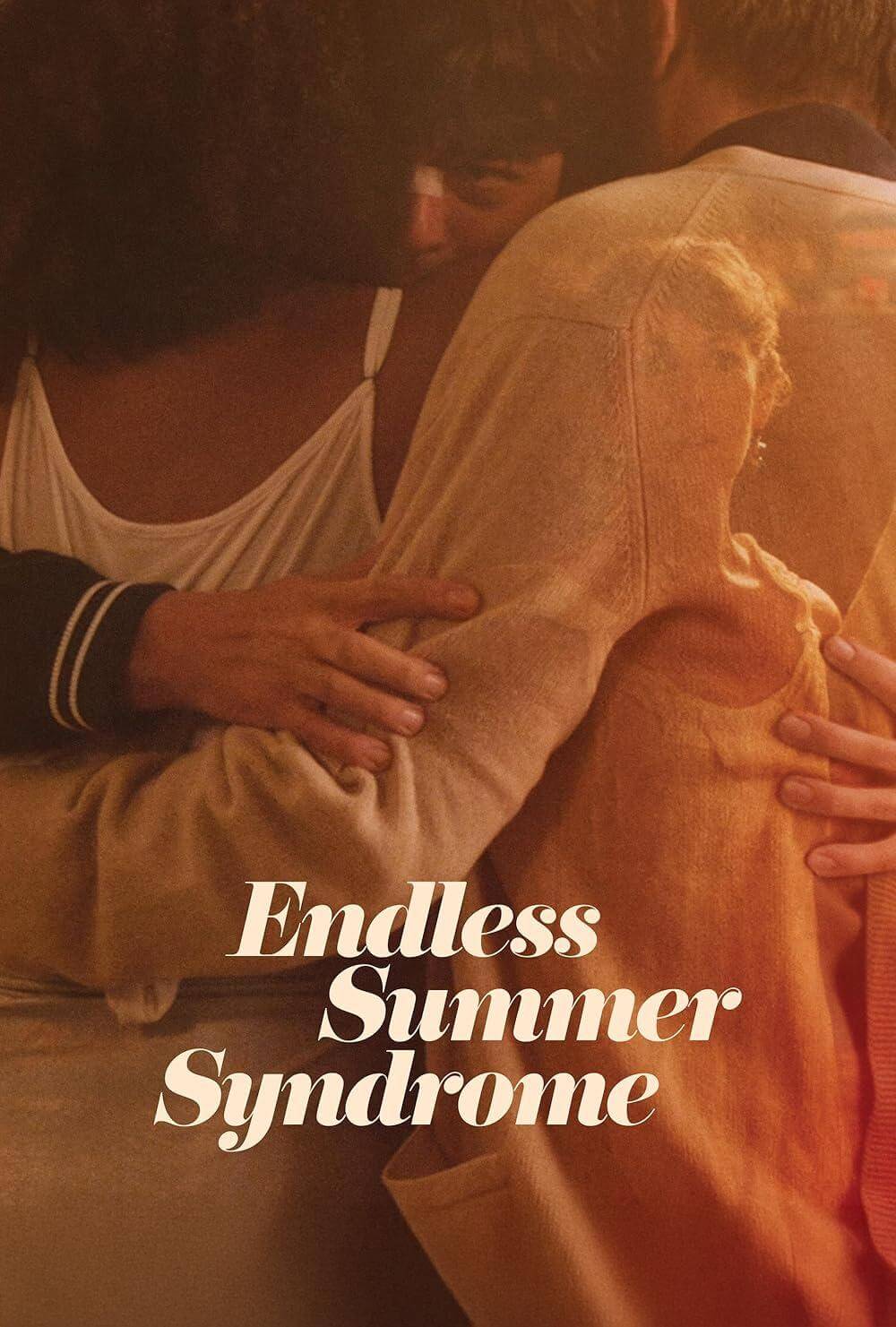 سندرم تابستان بی‌انتها (Endless Summer Syndrome)